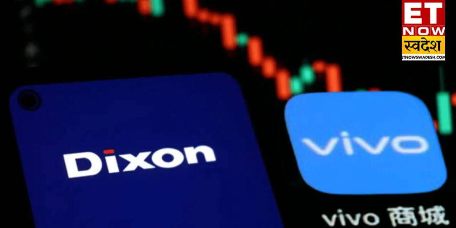Dixon Tech Share : डिक्सन-वीवो के JV को मिली मंजूरी, शुक्रवार को शेयर पर रहेगी नजर Dixon Tech Share : डिक्सन-वीवो के JV को मिली मंजूरी, शुक्रवार को शेयर पर रहेगी नजर