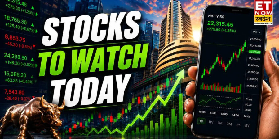 Stocks to Watch Today: कॉर्पोरेट अपडेट्स और नए एग्रीमेंट्स की वजह से फोकस में रहेंगे ये 15 स्टॉक्स, नोट कर लें नाम